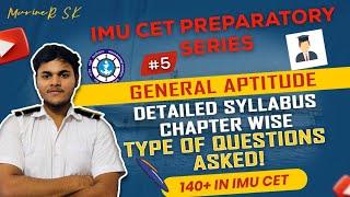 IMU CET 2024 General Aptitude Syllabus in detail  Chapter wise important topics  MarineR Sk