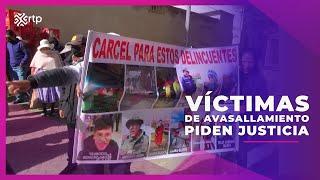 Victimas de avasallamiento piden justicia