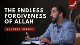 The Endless Forgiveness of Allah - Khutbah by Nouman Ali Khan
