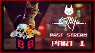 Stray  Full Game Past Stream