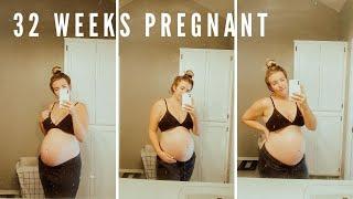32 WEEK PREGNANCY UPDATE & BELLY SHOT