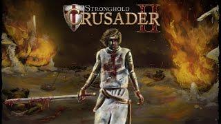 Stronghold Crusader 2 #03 - Подготовка. Логово льва.