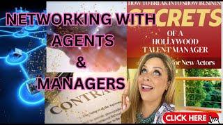 How to Network With Agents & Managers  Get Representation