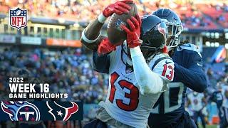 Houston Texans vs. Tennessee Titans  2022 Week 16 Game Highlights