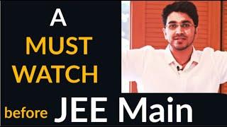 JEE Main  A must watch before your Exam 