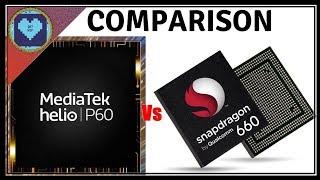 Qualcomm Snapdragon 660 vs Mediatek Helio P60