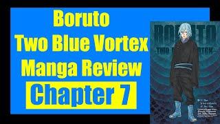 Boruto Two Blue Vortex Manga Review - Chapter 7