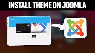 How To Install Theme On Joomla 2024 Full Tutorial