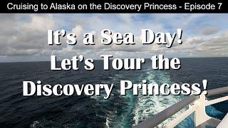 Sea Day  Discovery Princess Tour  Alaska Cruise