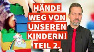 HÄNDE WEG VON UNSEREN KINDERN