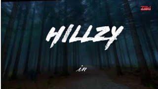 Hillzy - Help Me God Lyric Video