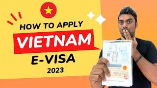 VIETNAM VISA FOR INDIAN 2023   Vietnam E-Visa Application Process How to apply for VIETNAM EVISA