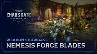 Weapon Showcase - Nemesis Force Blades