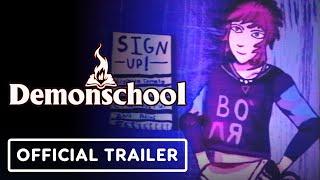 Demonschool - Official Trailer  Re-MIX Showcase July 2023