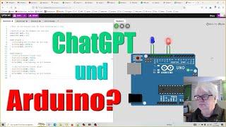 Kann ChatGPT etwa auch ARDUINO Sketch Code schreiben? ► Elektronische Schaltung