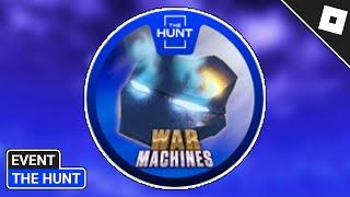 EVENT How to get THE HUNT FIRST EDITION BADGE in WAR MACHINES  Roblox