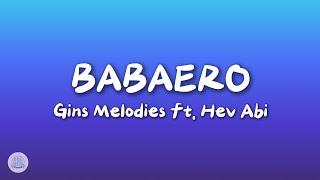 Gins & Melodies - Babaero ft. Hev Abi Lyrics