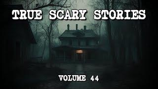 13 TRUE SCARY STORIES Compilation Vol. 44