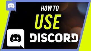 How to Use Discord - Beginners Guide