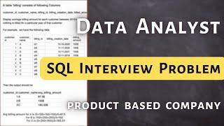 Solving SQL Interview Query for Data Analyst asked by a Product based company