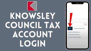 How to Login Knowsley Council Tax Account 2024  Sign In to Knowsley Council Tax Account