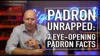 Padron Unwrapped 7 Eye Opening Padron Facts for Aficionados