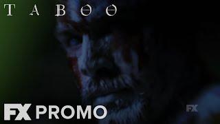 Taboo  Season 1 Dangerous Promo   FX