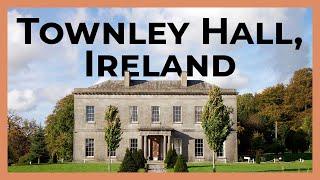 Townley Hall Ireland  ICAA Travel Revisited