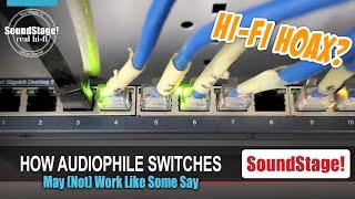 How an Audiophile Network Switch Cannot Improve the Sound Ep74