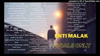 Enti Malak Vocals Only Muhammad Ali Omary