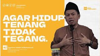 Ustadz Ucu Najmudin M.Pd  Agar Hidup Tenang Tidak Tegang