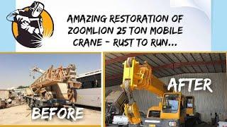 ...”Restoration Part 2.. Zoomlion 25 Ton Mobile Crane... Rust To Run”... Model # 2006