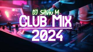 Music Mix 2024  Party Club Dance 2024  Best Remixes Of Popular Songs 2024 MEGAMIX DJ Silviu M