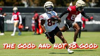 The Good and Not So Good from Day 20 of 49ers Training Camp