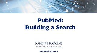 PubMed Building a Search