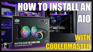 How to Install an AIO - With Cooler Master.