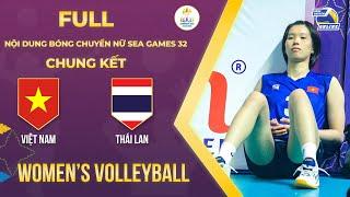 Full  Vietnam vs Thailand  Chung kết nữ SEA Games 32  Thế trận nghẹt thở thất bại đầy tiếc nuối