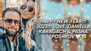 Happy New Year 2023 From Daniella Karagach & Pasha Poshkov   Via Instagram Post 31.12.22