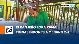 Ki Kanjeng Lora Ramal Timnas Indonesia Menang 2-1   POJOK PITU JTV