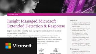 Insight Managed XDR Solution Integrates with  Microsoft Security Technology