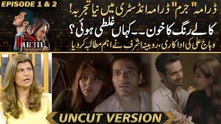 Jurm - Episode 1 - Review  Blood In Black - Huge Mistake  Rubina Ashraf Reacts To Wahaj Ali