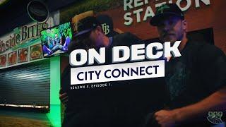On Deck City Connect pt. 1