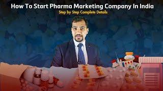 How To Start Pharma Marketing Company In India  Medicine Marketing in India