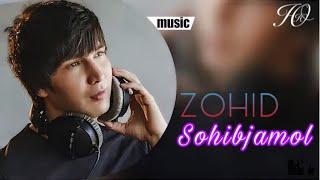Zohid - Sohibjamol  Зохид - Сохибжамол music version
