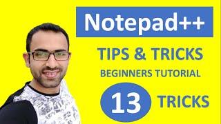 Notepad++ Tips & Tricks  Notepad++ Tutorial for Beginners  Notepad++ Hacks Revealed