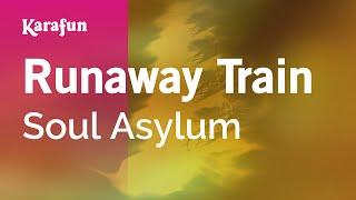 Runaway Train - Soul Asylum  Karaoke Version  KaraFun