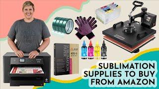 Sublimation Supplies To Buy From Amazon TODAY