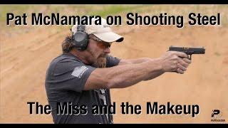 Pat McNamara on Shooting Steel - the Miss and the Makeup