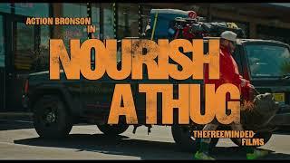 Action Bronson - Nourish a Thug Official Music Video