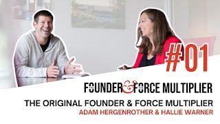 Meet the Original Founder & Force Multiplier Adam Hergenrother & Hallie Warner